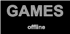 GAMES               offline