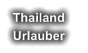 Thailand Urlauber